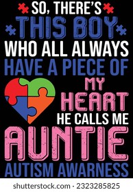 My heart he calls me auntie autism awareness vector art design, eps file. design file for t-shirt. SVG, EPS cuttable design file svg