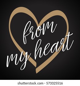 From My Heart lettering
