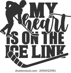 My Heart Is On The Ice Link - Ice Hockey Illustration