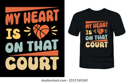 My Heart Is On That Court camiseta de baloncesto con tipografía