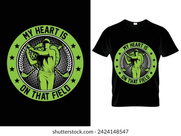 My heart is on that field golf t shirt design. vector illustration