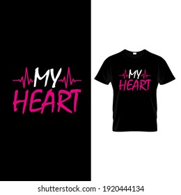 my heart t-shirt design and template. 
