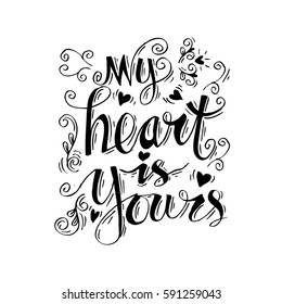 My heart is yours hand lettering.
