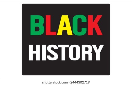 My history is strong, black History Month , black history  cutting files, Vector, Silhouette, American black history day, Fight , t shirt design svg