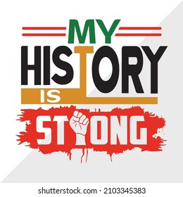 My History Is Strong Printable Vector Illustration