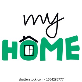 my home. cute lettering for printing