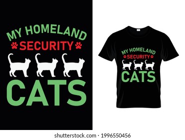 My homeland security cats t-shirt design vector. Typography cat t-shirt design. cat t-shirt design for cat ​lover.