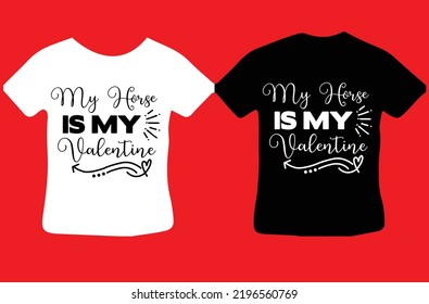 My Horse is My Valentine svg design