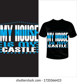 my house is my castle-2019-2020 corona-virus t-shirt. Stay protected from 2019 Pestilence Novel Corona Virus T-shirt 2019 Novel corona virus t-shirt for man,women and children.