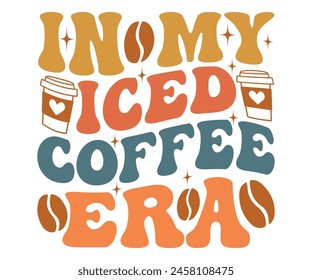 En mi camiseta de la era del café helado, maestro de café Svg, taza de café svg, beber café T-shirt, café mama, archivo de corte para Cricut