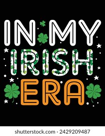 In My Irish Dance Era st patricks day Irish Dance T-Shirt
