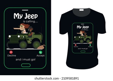 My jeep is calling t-shirt design. Ready to print for apparel, illustration. Modern, simple ,t shirt vector design. eps