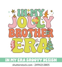 In my jolly brother Christmas era groovy retro, Merry Christmas retro designs