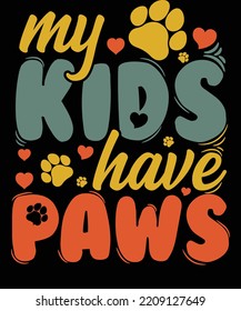 My kids have paws, cat lover shirt