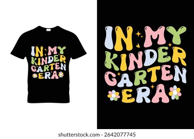 In My Kindergarten Era Groovy T Shirt
