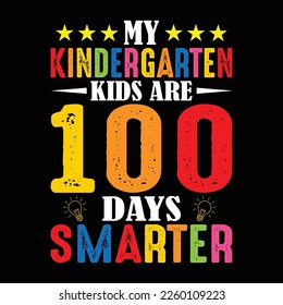 My Kindergarten Kids are 100 Days Smarter Shirt, 100 Days Smarter Shirt, Kindergarten Shirt, school, back to school, teacher, funny, student, kindergarten, preschool, education, student, teaching