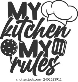 My Kitchen My Rules - Funny Kitchen Apron Design