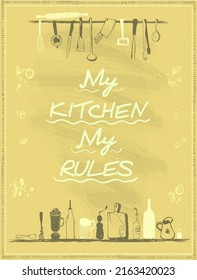 My kitchen, my rules, vector quote card mockup with kitchen utensils