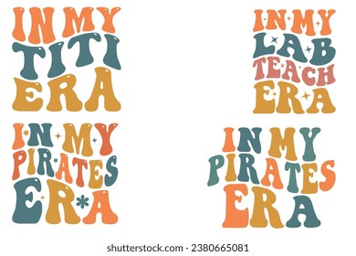 In My Lab Teach Era, in my TTI era, in my pirates' era retro wavy t-shirt