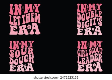 In My Let Them Era, In My Double-digit's Era, In My Sourdough Era, In My Girl Scout Leader Era retro T-shirt