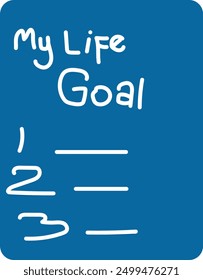 My life goal notebook for better life