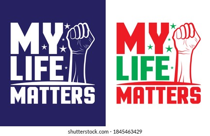 My Life Matters Printable Vector Illustration