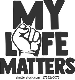 My Life Matters | Stop Racism