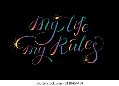Mi vida es mi reglamento. Escritura a mano en negro escritura tipografía de texto delgado y frase caligráfica aislada en fondo blanco. Ilustración vectorial. Diseño para logotipo, concepto, postal, impresión.