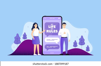 My life my rules motivation message. Phone online chatting banner. Motivational slogan. Inspiration phrase. My life my rules chat bubble. Mobile phone with characters of people. Vector