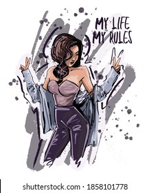 My Life My Rules slogan. Hand drawn beautiful young woman. Fashion woman look. Sketch. Vector illustration EPS 10