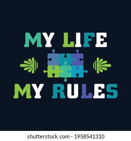my life my rules a text-based t-shirt design