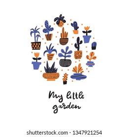 My little garden. Circle illustration of house plants in pots. Doodle style. Vector