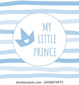 My Little Prince, crown poster, welcome baby invitation, baby shower invitation, interior decor, card, hand drawn, doodle