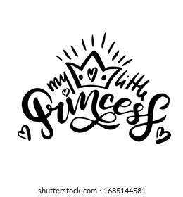 My little princess calligraphic inscription for invitation, greeting