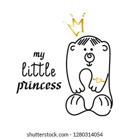 " My Little Princess" . Cute bear hand drawn. Vector illustration