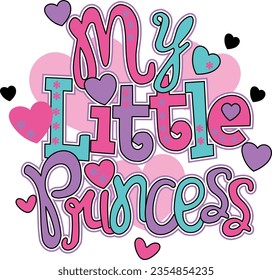 my little princess graphic tees for girl design