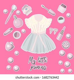 my little princess. Set of stickers for girls. Beautiful baby dress, lipstick, eyeshadow, mascara, hair clips. Children's cosmetics and accessories. Clothes for dolls.