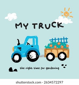 my little truck for gardening