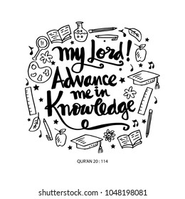 My lord advance me in knowledge. Quote quran. Hand lettering calligraphy.