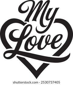 My Love calligraphy vector image