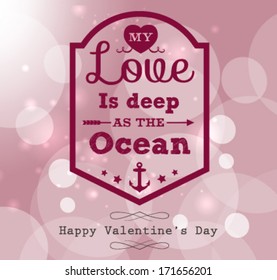 My Love Is Deep As The Ocean Vector Illustration in Vintage Style. Valentine's Day Greeting Card Template