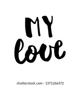 My love hand lettering vector on white background