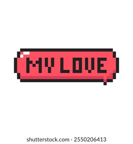 My love pixel lettering, Valentine's Day 8-bit.