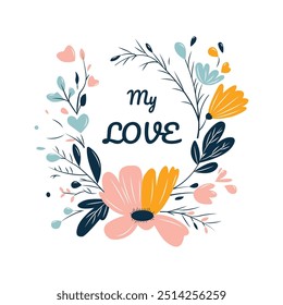 My Love in Romantic Flower Floral Frame Decoration