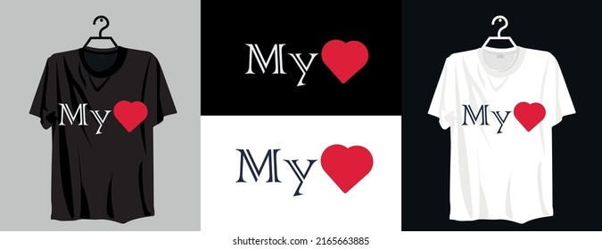 My love typography t-shirt design with editable vector