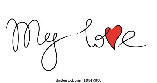 my love. Valentine's Day. stylized inscription by hand and the letter V in the shape of a heart, the concept of love and loyalty.