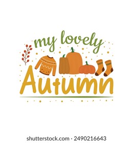 My Lovely Autumn T- shirt Design. Handmade calligraphy vector illustration graphic.  Thanksgiving t-shirt design, Autumn bundle, Pumpkin.