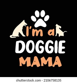 My lovely dog. Funny quote concept, Vector illustration design for t shirts. creative design for men.