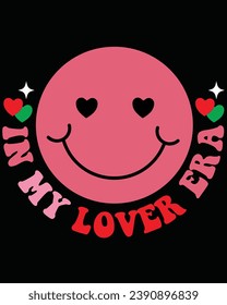 In My Lover Era Groovy Vintage T-Shirt,  Funny Lover , Typography, Cutting File, Cricut, Silhoutte, Pod, Era T-shirt,Commercial Use, Lover Shirt, Valentines Day .