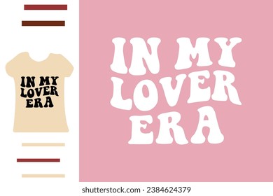 In my lover era t shirt design